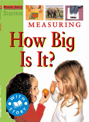 Starters: L2: Measuring: How Big is it?