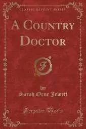 A Country Doctor (Classic Reprint)