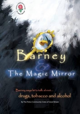 The Magic Mirror - Barney and Echo: Lets Talk About Drugs, Tobacco and Alcohol