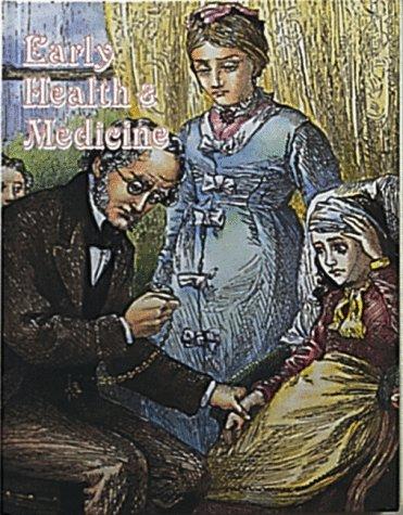 Early Health and Medicine
