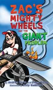 Zac's Mighty Wheels and the Giant Problem