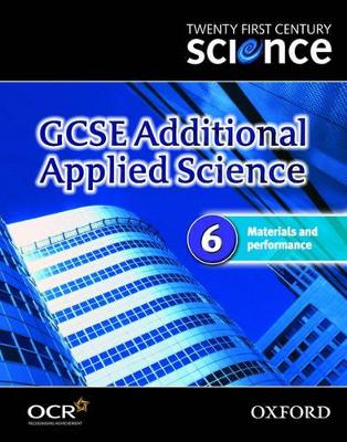 Twenty First Century Science: GCSE Additional Applied Science Module 6 Textbook: 6