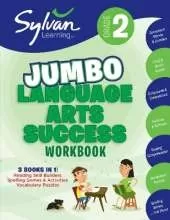 2nd Grade Jumbo Language Arts Success Workbook: 3 Books In 1--Reading Skill Builders, Spelling Games and Activities, Vocabulary   Puzzles; Activities, Exercises, & Tips to Help Catch Up, Keep Up & Get Ahead