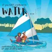 If you take a Sailboat to Water...