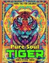 Pure Soul Tiger