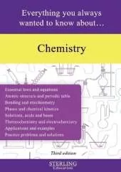 Chemistry: Everything You Always Wanted to Know About...
