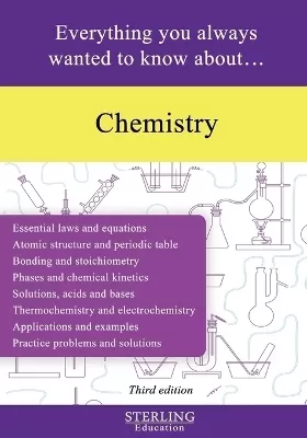 Chemistry: Everything You Always Wanted to Know About...