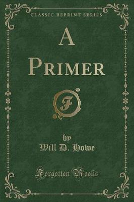 A Primer (Classic Reprint)