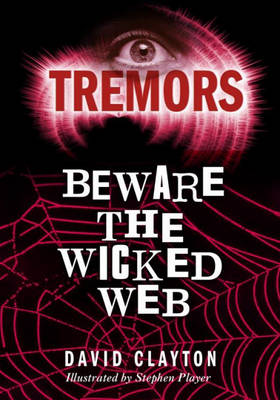 Tremors: Beware The Wicked Web