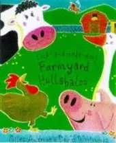 Cock-a-doodle-doo! Farmyard Hullabaloo!
