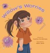 Willow's Worries