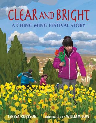 Clear and Bright: A Ching Ming Festival Story