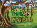 Watch Things Grow