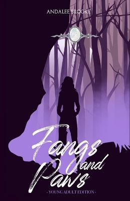 Fangs and Paws (Young Adult Version): The Blood Fate Series: Book One