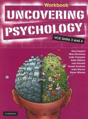 Uncovering Psychology VCE Units 3&4 Workbook