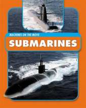 Machines On the Move: Submarines