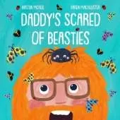 Daddy's Scared of Beasties