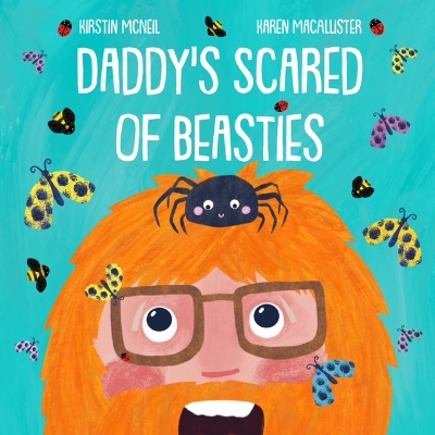 Daddy's Scared of Beasties
