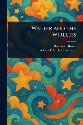 Walter and the Wireless
