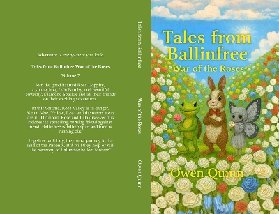 The Tales from Ballinfree: War of the Roses