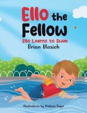 Ello the Fellow: Ello Learns to Swim