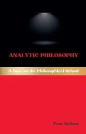 Analytic Philosophy: A Note on the Philosophical School