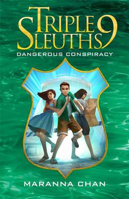 Triple Nine Sleuths: Dangerous Conspiracy