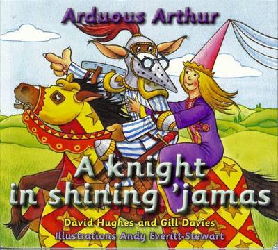Arduous Arthur: A Knight in Shining 'Jamas