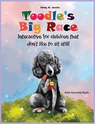 Toodle's Big Race: Interactive for Children That Don't Like to Sit Still!