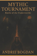 Mythic Tournament: Battle of the Underworlds