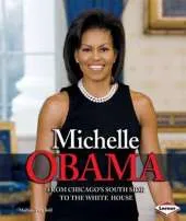 Michelle Obama: From Chicago South Side to the White House