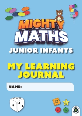 Mighty Maths Junior Infants My Learning Journal
