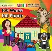 Icklelingo 1: 100 Words / 100 Parole: English / Italian
