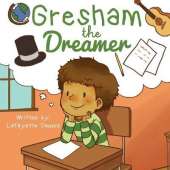 Gresham, The Dreamer