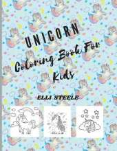 Unicorn Coloring Book For Kids: Awesome Unicorn Coloring Book For Kids And Teens