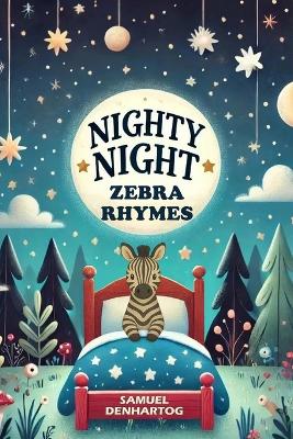 Nighty Night Zebra Rhymes