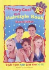 The Very Cool Hi-5 Hairstyle Book