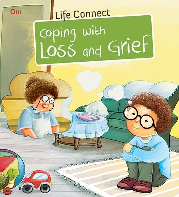 Life Connect Coping with Loss and Grief