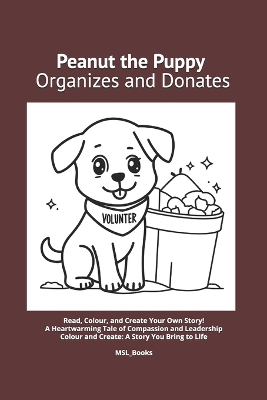 Peanut the Puppy Organizes and Donates: Kindness and Consideration for Others