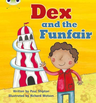 Bug Club Phonics Bug Set 11 Dex and the Funfair