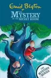 The Mystery Series: The Mystery of the Secret Room: Book 3