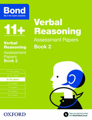 Bond 11+: Verbal Reasoning: Assessment Papers: 9-10 years Book 2