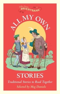 All My Own Stories: Traditional Stories to Read Together