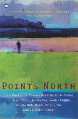 Points North: An Anthology of Scottish Writing