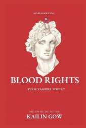 Blood Rights: PULSE Vampire Series Book 7