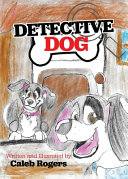 Detective Dog