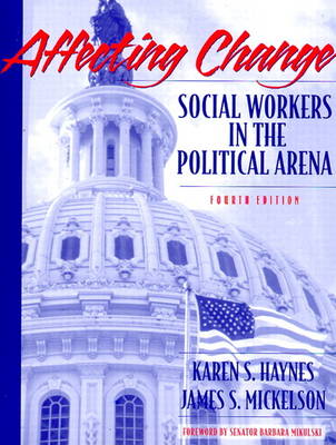 Affecting Change: Social Workers in the Political Arena