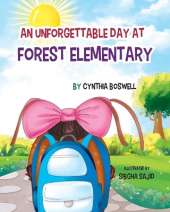 An Unforgettable Day at Forest Elementary