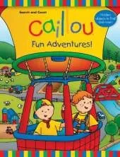 Caillou: Fun Adventures!: Search and Count Book