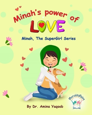 Minah's Power of LOVE: Minah, the SuperGirl Series